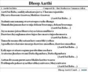 This video is created for Dhoop Aarthi with the audio file used in Shirdi Aarthis and english text.