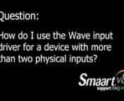 In Smaart v8 on Windows, How do I use the wave input driver for a device with more than two physical inputs?Learn how here!