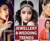 As the wedding and festive season are coming up we recently did a video on trend to look out for this weddings season and so many of you requested a video on jewellery trends so here goes!nnThough jewellery is mostly classic and seldom do we get to see crazy jewellery trends. Here are some trends you need to try. From tassels, Shoulder dusters, Floral jewellery to Jadau, Kundan and Polki and much more. Watch this video for your dose of wedding season jewellery fix!nnSubscribe: https://www.youtub