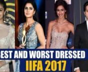 IIFA 2017 is probably the most glamorous award shows. From the beautiful Katrina Kaif, sweet Alia Bhatt, Kriti Sanon, Salman Khan, Sonakshi Sinha to Diljit Dosanjh, Disha Patani to Varun Dhawan, everyone put their most fashionable foot forward. In this is a very special edition of the best and worst dressed of Pinkvilla, we list down a brilliant few who made it to our best and worst dressed list. Watch on to see who makes it to the list. nnSubscribe: https://www.youtube.com/pinkvilla