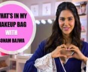 Sonam Bajwa is more of a no-makeup kinda girl but she sure does have some tricks up her sleeve. She took us through her makeup bag and showed us some of her makeup favourites. Watch on see her favourite base, her beauty secrets and more. nnSubscribe: https://www.youtube.com/pinkvillannIf you like the video please press the thumbs up button. Also, leave us your valuable feedback in the comments below.nnFor the latest on Bollywood, Fashion &amp; Beauty do check: http://www.pinkvilla.com/nnLike us