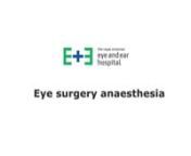 This video gives patients an overview of receiving anaesthesia for many common eye surgeries at The Royal Victorian Eye and Ear Hospital. Most eye surgery is done under local anaesthetic, administered via an injection.nnThis video was produced with funding from the Collier Fund.