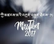 Miss tibet 2017,15th edition བོད་ཀྱི་མཛངས་མའི་འགྲན་བསྡུར་ཐེངས་ ༡༥ པ། from dolma 21