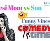 funny videos of kvines fun bucket mom vs son part 1 vlog funny vines funny jokes fun ki baat indian