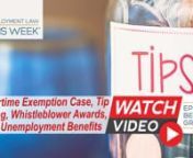 Welcome to Employment Law This Week®! Subscribe to our channel for new episodes every Monday!nn1. High Court Rules Auto Service Advisors Exempt from OTnnOur top story: The Supreme Court of the United States rejects a narrow construction for Fair Labor Standards Act (“FLSA”) overtime exemptions. The U.S. Court of Appeals for the Ninth Circuit held that certain auto service advisors were not exempt because their position is not specifically listed in the FLSA auto dealership exemption. For th