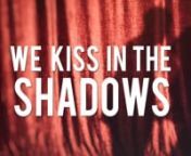 https://www.melogia.com/nnhttps://itunes.apple.com/us/album/we-kiss-in-the-shadows-single/id1200335676nnhttps://play.spotify.com/track/1JLXkJVqBl1vPaTlIxJHTCnnThere are shadows everywhere. For some they can be a source of fear and anxiety. For others, the shadows can hide many secrets. This song is about love. Sometimes love is hidden even when it doesn’t need to be, even when no one is doing anything wrong. Why is that I wonder? It could be because of age, homosexuality, cultural standards, r