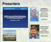 11/17/16 - Improving Wetland Restoration Success Webinar Series: “Long Term Management &amp; Legal Protections for Voluntary Restoration”nPresenters:n•tTed LaGrange, Nebraska Game &amp; Parks Commissionn•tJeff Williams, USDA Natural Resources Conservation Servicen•tEllen Fred, Esq., Conservation PartnersnnThis is part 3 of a 5-part webinar.To view other parts of this webinar:tnPart 01: https://vimeo.com/195525438 .ttPart 02: https://vimeo.com/195525837 nPart 03: https://vimeo.com/1