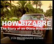 &#39;HOW BIZARRE: The Story Of An Otara Millionaire&#39; is a celebration of the life of Paul Fuemana, the Māori/Niuean artist who shot to fame in 1995 with the song that became New Zealand’s biggest selling record.nnHow Bizarre, sold over 4 million copies. The song reached number one around the world, including New Zealand, Australia, Germany, South Africa and Canada. In the US the single topped the US Billboard charts with over two million airplays between 1997 and 1998. It was in the top ten in nu