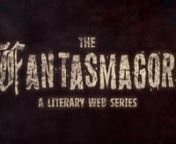 The Fantasmagori is a collection of classic short stories performed and dramatized by actors as theatrical monologues.nAvailable now on YouTube!nnhttps://www.youtube.com/playlist?list=PL1BnNwv3_0135Bzv92HCGE1t_ef_puQ0Mnhttps://www.facebook.com/TheFantasmagori/nhttp://www.imdb.com/title/tt5229646