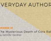 EA Ep1 The Mysterious Death of Cora Rabar.mp4 from rabar