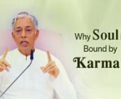 Why soul is bound by karma? What are the stages of development of a soul? Let’s watch this video to understand the development of the soul.nnTo know more please click on the following link: nEnglish: https://www.dadabhagwan.org/path-to-happiness/spiritual-science/what-is-a-soul/the-journey-of-soul/nGujarati: https://www.dadabhagwan.in/path-to-happiness/spiritual-science/what-is-a-soul/the-journey-of-soul/nn►We bring fresh &amp; new Spiritual videos for you everyday.n(Subscribe) Dada Bhagwan