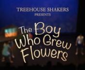 The Boy Who Grew Flowers, for ages 5-10 and their families, is a stunning visual performance. Adapted from Barefoot Book’s picture book by Jen Wojtowicz, play adaption by Mara McEwin and choreographed by Emily Bunning, it is the story of a young boy, Rink Bowagon, who lives on top of Lonesome Mountain with his unusual family of rattlesnake tamers and shape-shifters. The townspeople agree that Rink&#39;s family are quite strange, but they are unaware of Rink&#39;s spectacular gifts. Whenever the moon i