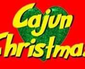 Cajun Christmas - Vince Vance from different touch band song