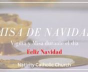 6:00 p.m. Misa de Vigilia de Navidad n(24 de diciembre de 2022)nnReadings for today&#39;s Mass can be found here nhttps://bible.usccb.org/bible/lecturas/122522.cfmnnTo support our Parish’s mission, or to give your tithe online, please visit: www.nativitycatholicchurch.org/online-giving nnPermission to stream the music in this service obtained from One license, license #A-721985 and CCLI #1800765. nAll rights reserved.