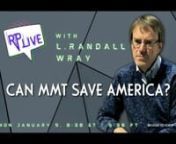 RP Live! presents a special dual-function webinar with L. Randall Wray. talking about his latest book—Making Money Work for Us: How MMT Can Save America—and launching our next RP Book Club where we will be reading &amp; discussing it further! nnYou’ll be able to register for the book club and we’ll send you a copy of the book soon after.nnAlthough he’s a professor of economics, Randy also writes for laypeople. In fact, he even has a cartoon book in the works. In other words, MMT newbie