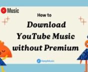 Do you like to enjoy YouTube Music Premium features for free? This guide will show you how to work it out! KeepMusic YouTube Music Converter is the top leader on music offline backup, take it and try it at no time!