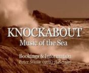Ballads, chanteys and songs of the sea are the mainstay of “Knockabout,