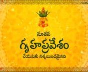 Gruhapravesam Yellow Theme Telugu Housewarming Invitation Video hd from telugu