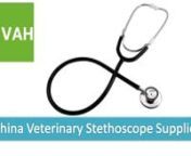 Veterinary stethoscopenVS32707-single head stethoscopenVS32708-double head stethoscopenVS32709-sprague rappaport head stethoscopen----------------------------------------nveterinary digital stethoscope,vet esophageal stethoscope,stethoscopes for veterinarians,veterinary stethoscope covers,stethoscope vet,esophageal stethoscope veterinary medicine,stethoscope for vet assistant,veterinary stethoscope small animal,large animal veterinary stethoscope,veterinary stethoscope australia,why do vet