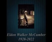 Eldon Walker McCumber was born on February 13th, 1928 and died peacefully at his home in Hinton on March 26th, 2022 at the age of 94. His wife of 74 years, Donna Mae, and youngest son, Steven, were at his side.nnIt is always difficult attempting to sum a life, but never more so than when a person commits themselves to loving and serving so many for so long. Foremost amongst those who had the pleasure of loving and being loved by Eldon is his high school sweetheart and love of his life, Donna Mae