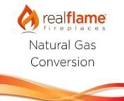 Real Flame - Natural Gas Conversion Video.mp4 from flame mp