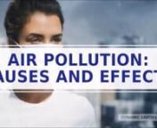 The human impact on environment is ever-increasing, so we need to consider the air pollution effects on public health! This environmental science explainer video will include topics such as; What is air pollution? 5 air pollutants and their sources. How does increasing air pollution contribute to climate change? What is smog? What is a carcinogen? The greenhouse effect. What causes pollen allergies? This is an introduction to air pollution for high school or middle students.nnSee the Lesson Plan