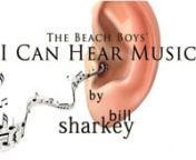 I Can Hear Music (Beach Boys, The, 1969). Live cover performance by Bill Sharkey, Home Studio, Hawaii Kai, HI. 2022-04-21.