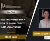 eldercareatty.com/nnLaw Offices of Joanne Schlenk McAvey, PLLCn1641 Deer Park Ave.,nDeer Park, NY 11729-5209nUnited Statesn(631) 800-0472nnIt is certainly better to undertake planning with a Suffolk or Nassau County elder law attorney long before you need acute medical and personal care assistance. You don’t want to start your planning as your health begins to decline and you feel less and less well. Of course, each person ages differently: some people are chronically ill at 60, and others are