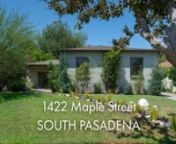 1422 Maple Street, South Pasadena, CA 91030 - Real Estate For Sale - ©2022 NPW