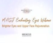 masj enchanting eyes_brighter eyes and upper face rejuvenation_15_jan_2021_edit from masj