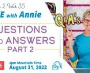 AUGUST 31, 2022 (2pm Mountain Time)nnHere’s another chance to pick Annie’s brain!nnWe had so many great questions last week that we didn’t get a chance to answer them all, so Annie will be back today to answer your questions.nnWe’ll talk about ByAnnie products including magnets, vinyl, and mesh, tips and techniques for binding and quilting, the LQS Leaderboard, and more.n------------------------------------------------------------------nByAnnie Products:nByAnnie&#39;s Premium Clear Vinyl - w