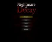 On Halloween I Picked up this Gem on Sale. Absolutely Love it. nnnNightmare of Decay is a first-person action horror game set in a nightmarish manor.nnAfter going to bed one night you awaken to find yourself trapped in a manor infested with zombies, psychotic cultists, and a horde of other horrors. You must utilize an assortment of different weapons and limited resources in a brutal fight for survival as you try to escape from the nightmare...or die trying.nnn#nightmareofdecay n#survivalhorrorga