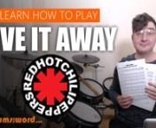 ▶ DOWNLOAD INDIVIDUAL LESSON - https://www.drumstheword.com/product/give-it-away-rhcp-chad-smith-video-drum-lesson-learn-how-play-drums-song/nnIn this EXCLUSIVE video drum lesson I&#39;m going to show you how to play the song