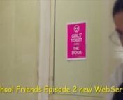 School FriendsEpisode2Season1_ New web series 2023 full in Hindi from new hindi web series