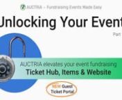 Auctria is your home for tickets &amp; MOREnnHealthchecksnNew website designsnSolicit for auction items form updatednDeep Dive TicketsnTickets purchase optionsnSingle, linked, companynGuest ticket hubnTicket set-upnStyling the ticketnAsk donors to cover costs, cost recovery onlynTicket infrastructure