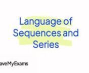 Everything you need to know to answer exam questions on Language of Sequences &amp; Series! Check out the full video at https://www.savemyexams.co.uk/dp/maths/