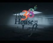 OFFICIAL TRAILER 'The 38th House on the Left' from emma word of dance