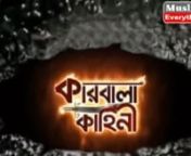 Karbala Kahini Bangla Dubbed Ep 31 - 40 from bangla dubbed