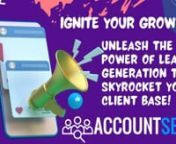 Ignite Your Growth Unleash the Power of Lead Generation to Skyrocket Your Client Base!nnGain New Clients with AccountSend.com Database Lists!nnReady to ignite your business growth and tap into the magic of lead generation? This video reveals actionable strategies to multiply your clients and elevate your enterprise to new heights!nnWant to transform your business through powerful lead-generation strategies? Dive into this video to discover how you can leverage compelling content, social media so