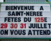 Du 29 au 31 juillet 2011, mon village natal, Saint-Nérée de Bellechasse, célébrait ses 125 ans d&#39;existence. Je ressens encore un certain attachement pour le petit coin de pays qui m&#39;a vu grandir, même si je n&#39;y avais pas mis les pieds depuis plusieurs années. Je fais partie des exilés qui ont quitté leur village à un moment ou un autre pour se déplacer vers les grandes villes du Québec.nnJ&#39;y suis retourné avec curiosité et nostalgie, revoyant des camarades de classe du primaire et d