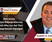 rsimonslaw.com/nnThe Law Offices of Robert R. Simonsn126 White Horse Pike Haddon Heights,nNJ 08035nUnited Statesn(856) 499-8066nnAn expungement is a once-in-a-lifetime opportunity to wipe a criminal conviction off your record, but it is not available to everyone. Not all criminal convictions on your record can be expunged, and New Jersey law dictates certain conditions must be met for others before they can be expunged. Criminal charges can be expunged quite quickly if you were acquitted. Convic