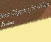 http://www.hairclippersformenreviews.com/Hair clippers for men reviews.com is a reliable source of all the relevant information about the hair clippers for men.