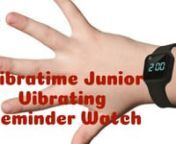 With up to 16 alarms, the Vibratime Junior can be set as daily reminders to help children remember a variety of essential tasks such as taking their medication, visiting the bathroom, that they need to drink and eat, etc.nnAt the alarm time, the watch can be set to discreetly vibrate or beep, and the alarm time is displayed with a fun, colourful display. Alerts continue for 1 minute but can be cancelled earlier by simply pressing the button.nnThe Vibratime junior has a rechargeable battery which