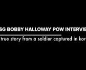 SSG Halloway was an American POW held by Communist Chinese forces during the Korean War until 1953. This is his first interview after being repatriated. To learn more or see other videos please visit us at www.thefrontlines.com.nThe mission of The Frontlines is: