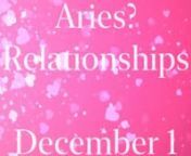 ❤️ Get an accurate psychic love reading today https://bit.ly/2QJQbXYFREE 5 minutes + 50% OFF at first reading � nnRead your free Aries Relationships Horoscope and find out what the stars have in store for your love life and relationship today!nnAries1 December 2020, Daily Relationships Horoscope.nnPay attention to your feelings, which you often do tend to ignore....nnAries today Relationships horoscope predictions available every day on our channel.nSubscribe to our channel and get you