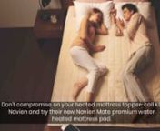 https://www.navienmate.com/products/eqm-580 - Irvine, California heating technology and boiler manufacturers KD Navien launched a new premium water heated mattress pad—the Navien Mate. The company provides a wide range of heating and energy solution products for a cleaner and more comfortable living environment.nnDon&#39;t compromise on your heated mattress topper--call KD Navien and try their new Navien Mate premium water heated mattress pad and discover why it&#39;s the best topper for you!nnThe new