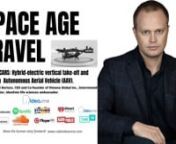 Ira Pastor, ideaXme life sciences ambassador, interviews Mr. Evgeni Borisov, CEO and Co-founder of Vimana Global Inc.nnIra Pastor Comments:nnA flying car is a type of personal air vehicle, or