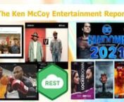 Producer host Ken McCoy talks about the latest Verzuz battle, Musiq VS Anthony Hamilton; Matrix 4 is on location in San Francisco discreetly; Lamar Odom is taking up boxing; lookout for Fandome 2021 and rest is inevitably the best medicine to rejuvenate during this time along with a few other tips. nnMcCoy features movie trailers:Army of the Dead, Locked Down and Sky Fire.