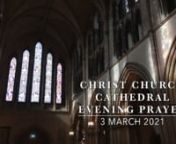 In this evening&#39;s pre-recorded service we include a version of the canticle Nunc Dimittis--the hymn &#39;Faithful Vigil Ended&#39;, sung by our choir and recorded late last year. nnSaid Evening Prayer for 3 March 2021nLed by The Dean,The Very Revd Dermot Dunne, and The Dean’s Vicar, The Revd Abigail Sinesn&#39;Faithful vigil ended&#39;nWords: Timothy Dudley-Smith (b. 1926) based on the canticle &#39;Nunc Dimittis&#39;nTune: Friedrich Silcher (1789-1860)nSung by the choir of Christ Church Cathedral Dublin, under the