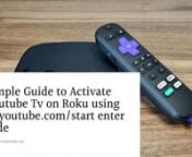 Want to watch youtube TV on Roku using tv.youtube.com/start enter code? Looking for helpdesk services for Roku? Don&#39;t get worried anymore. Just grab your phone and dial the Roku helpline number or visit our website for more information.